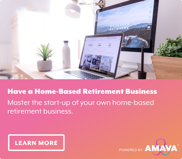 Have a Home-Based Retirement Business
